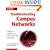 Troubleshooting Campus Networks: Practical Analysis of Cisco and LAN Protocols