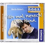 H�r mal, Mensch! Dein Hundvon "Martin R�tter"