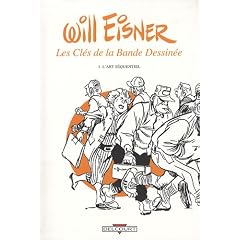 Les cl�s de la bande dessin�e : Tome 1, L'art s�quentiel