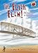 Book The Flyer Flew!: The Invention Of The Airplane (On My Own Science)