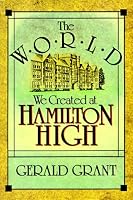 The World We Created at Hamilton High