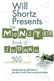 Will Shortz Presents The Monster Book of Sudoku: 300 Wordless Crossword Puzzles