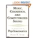 Music, Cognition, and Computerized Sound: An Introduction to Psychoacoustics