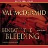 Beneath the Bleeding