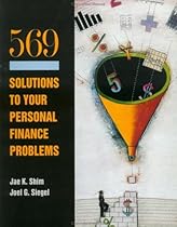 569 Solutions to Your Personal Financial Problems 569 Solutions to Your Personal Financial Problems