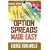 Option Spreads Made Easy Course Book with DVD (Trade Secrets Course Books)