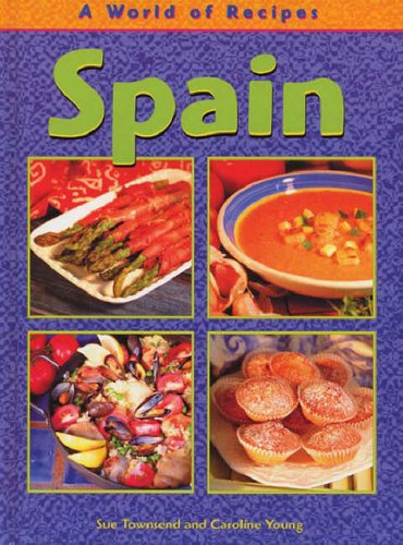 Spain (World of Recipes)