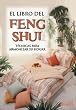 El Libro De Feng Shui (Spanish Edition)