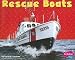 Rescue Boats (Pebble Plus, Mighty Machines)