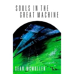 Souls in the Great Machine