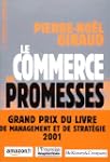 Le Commerce des promesses : Petit tra...