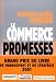 Le Commerce des promesses : Petit trait� sur la finance moderne