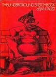 The underground sketchbook of Jan Faust