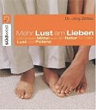 Mehr Lust am Lieben - J&ouml;rg Zittlau