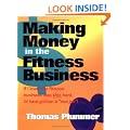 Making Money in the Fitness Business