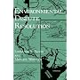 Environmental Dispute Resolution (Environment, Development and Public Policy: Environmental Policy and Planning)
