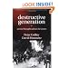 Destructive Generation: Second Thoughts About the Sixties
