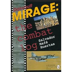 Dassault Mirage: The Combat Log