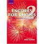 Encores for Choirs 2: Vocal score: Vocal Score Bk. 2 (Lighter Choral Repertoire)