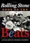The Rolling Stone Book of the Beats: The Beat Generation and the American Culture