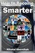 How to Become Smarter