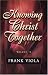 Books : Knowing Christ Together, Vol. 1