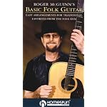 Roger McGuinn's Basic Folk Guitar: Easy Arrangements for Traditional Favorites from the Folk Den, Level 2 (Homespun(r)) book cover