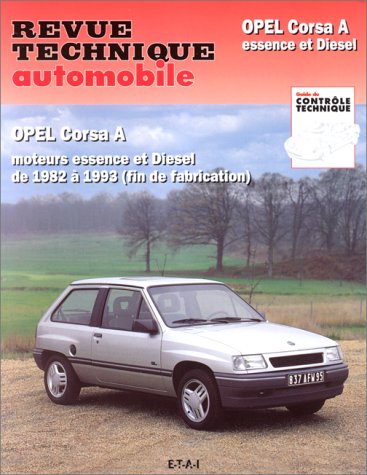 Revue technique de l'Automobile num�ro 718.1 : Opel Corsa 