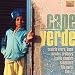 Cape Verde - the Music of Cape Verde