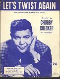 Lets Twist Again (recorded by Chubby Checker)