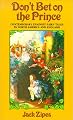 Don't Bet on the Prince: Contemporary Feminist Fairy Tales in North America and England