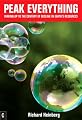 Peak Everything: Waking Up to the Century of Decline in Earth's Resources