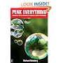Peak Everything: Waking Up to the Century of Decline in Earth's Resources
