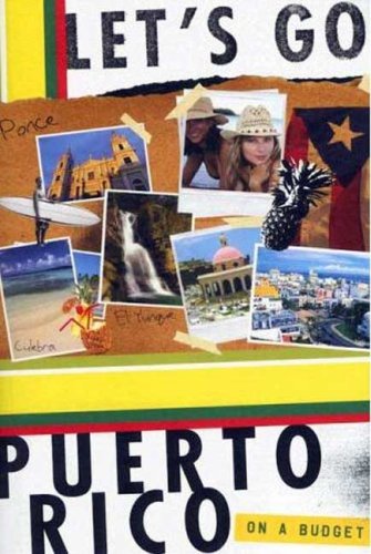 Let's Go Puerto Rico 3rd Edition, by Let's Go Inc.