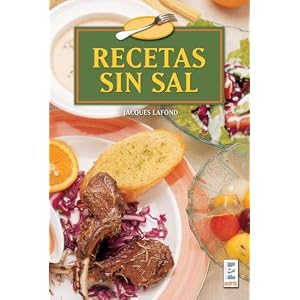 Recetas sin sal/ Recipes Without Salt (Spanish Edition)