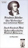 Der Verbrecher aus verlorener Ehre / Lebens-Geschichte Fridrich Schwans