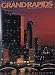 Greater Grand Rapids : City that Works (Urban Tapestry Series) by Gerald R. Ford
