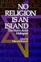 No Religion is an Island: The Nostra Aetate Dialogues