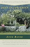 Deep in the Green: An Exploration of Country Pleasures