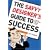 The Savvy Designer's Guide To Success: Ideas and Tactics for a Killer Career