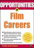 Opportunities in Film Careers (Opportunities in)