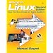 Moving to Linux, Second Edition: Kiss the Blue Screen of Death Goodbye! (2nd Edition)