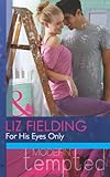 For his eyes only