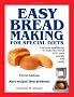 Easy Breadmaking for Special Diets, Third Edition