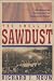Smell of Sawdust, The