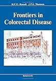 Frontiers in colorectal disease : St Mark's 150th anniversary international conference