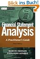 Financial Statement Analysis: A Practitioner's Guide: A Practitoner's Guide (Wiley Finance)