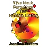 the next paradigm for human living