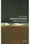 Anglicanism: A Very Short Introduction
