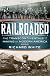 Railroaded